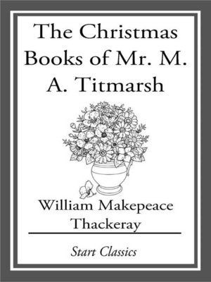 cover image of The Christmas Books of Mr. M. A. Titm